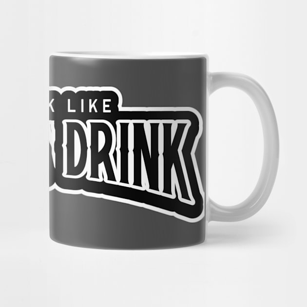 You look like I need a drink. by WR Merch Design